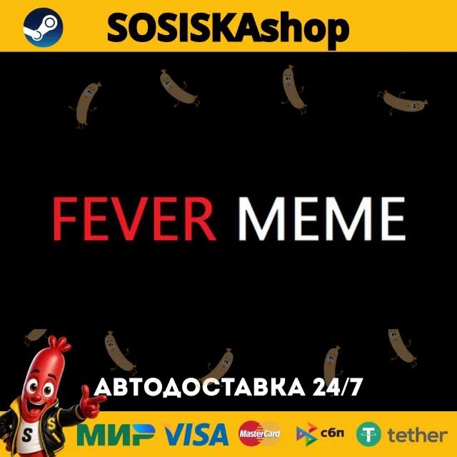 Fever Meme + ВЫБОР РЕГИОНА STEAM
