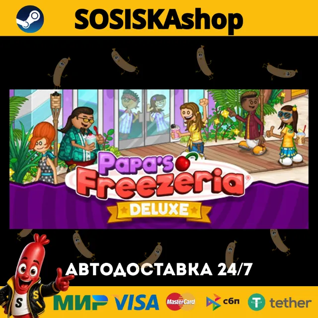 Papa's Freezeria Deluxe + ВЫБОР РЕГИОНА STEAM