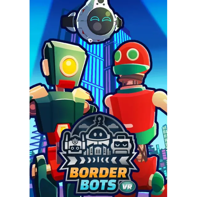 Border Bots VR (Steam/WW)