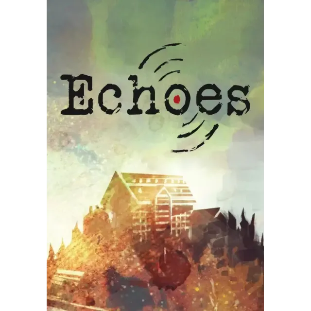 Echoes (Steam/WW)
