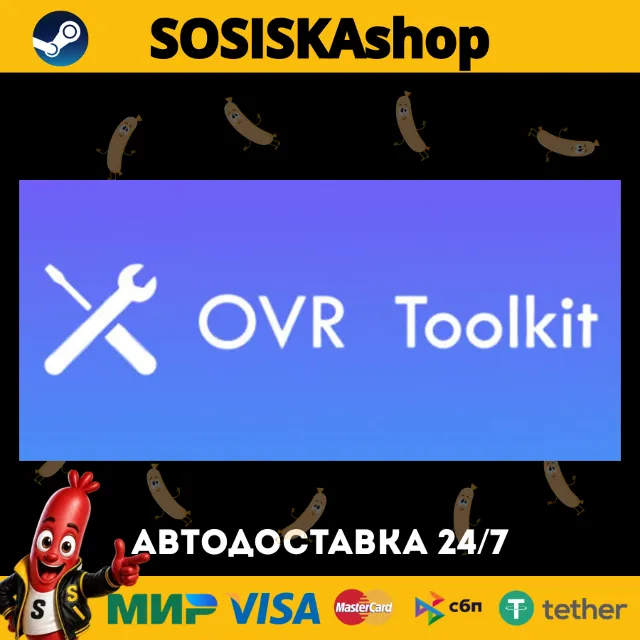 OVR Toolkit - Desktop Overlay + ВЫБОР РЕГИОНА STEAM