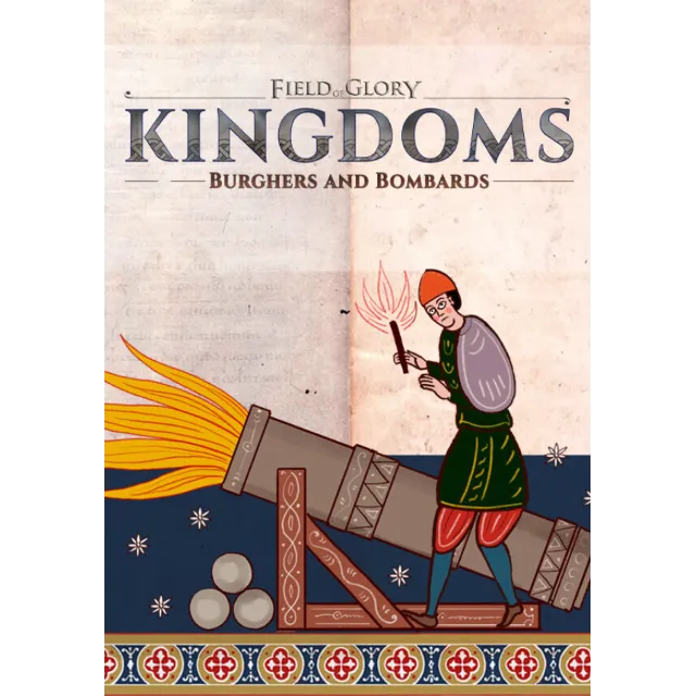 Field of Glory: Kingdoms - Burghers and Bombards (Steam/RU+CIS)