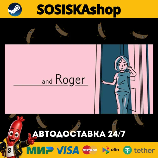 and Roger + ВЫБОР РЕГИОНА STEAM