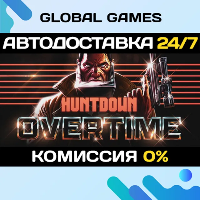 HUNTDOWN: OVERTIME STEAM GIFT 🚀АВТОДОСТАВКА