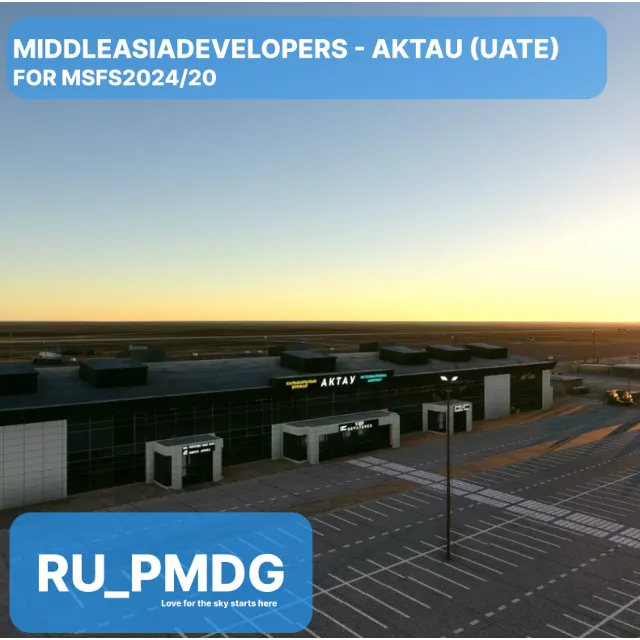 AKTAU INT AIRPORT (UATE) for MSFS20/24