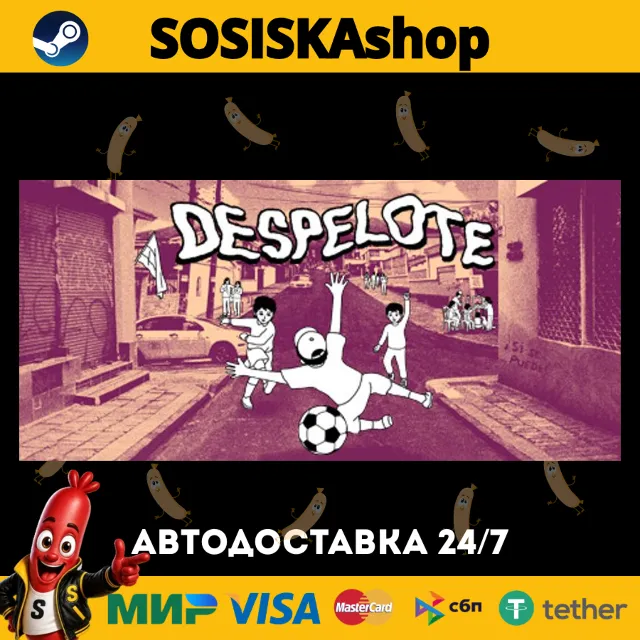 despelote + ВЫБОР РЕГИОНА STEAM