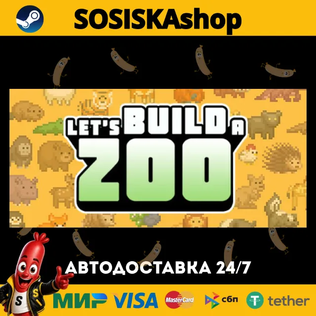 Let's Build a Zoo + ВЫБОР РЕГИОНА STEAM