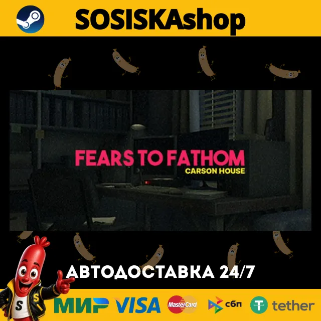 Fears to Fathom - Carson House + ВЫБОР РЕГИОНА STEAM