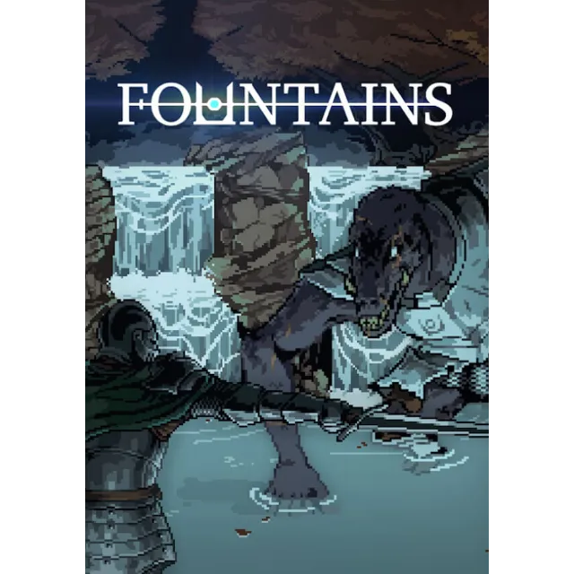 FOUNTAINS (Steam/WW)