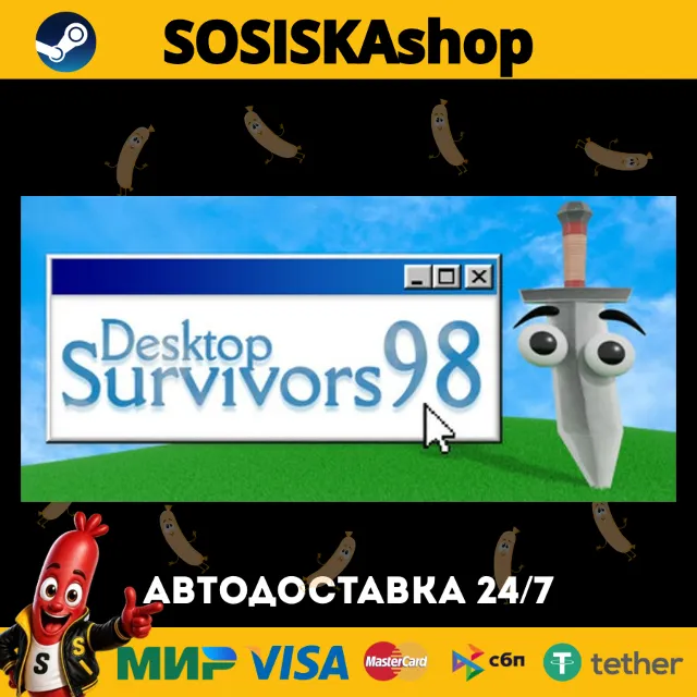 Desktop Survivors 98 + ВЫБОР РЕГИОНА STEAM