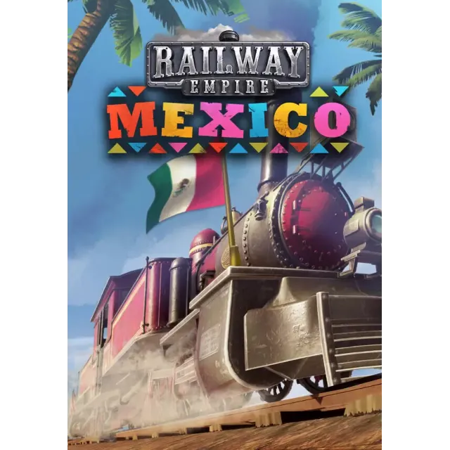 Railway Empire - Mexico (Steam/ROW)