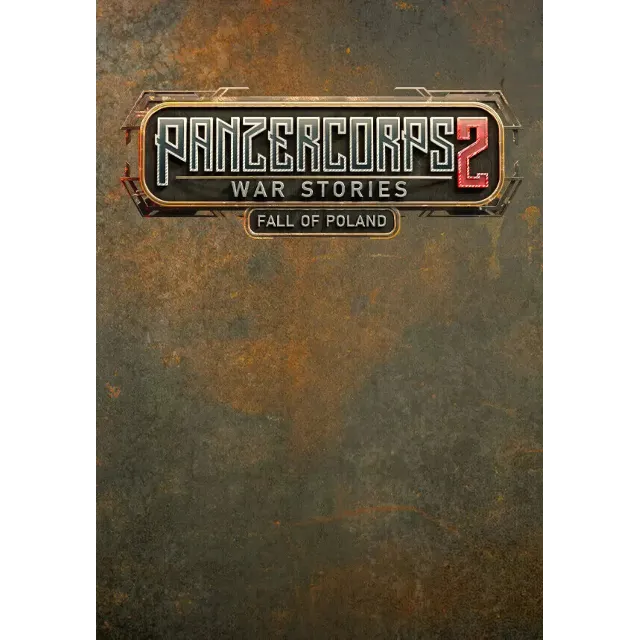 Panzer Corps 2: War Stories - Fall of Poland (Steam/RU+CIS)