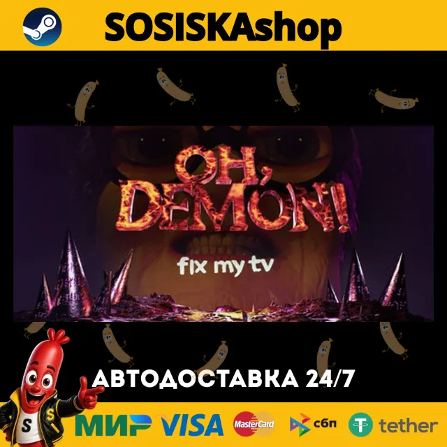 OH DEMON! Fix my TV + ВЫБОР РЕГИОНА STEAM