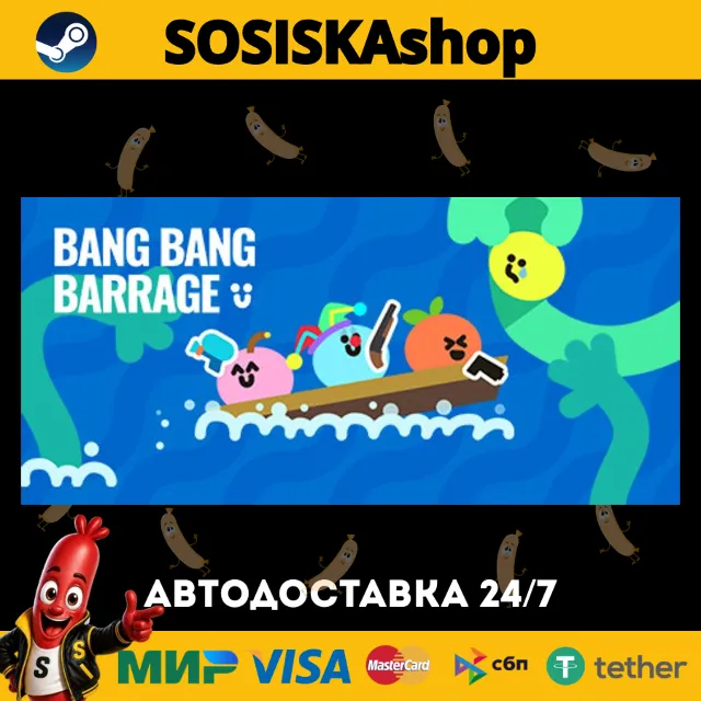 Bang Bang Barrage + ВЫБОР РЕГИОНА STEAM