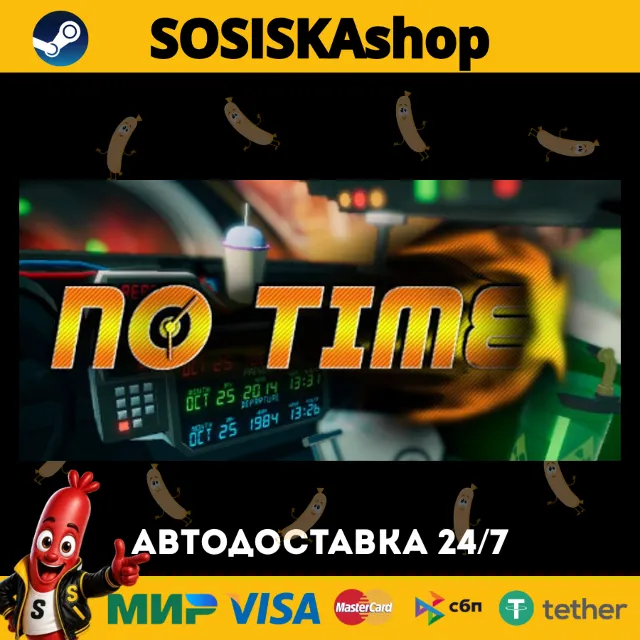 No Time + ВЫБОР РЕГИОНА STEAM