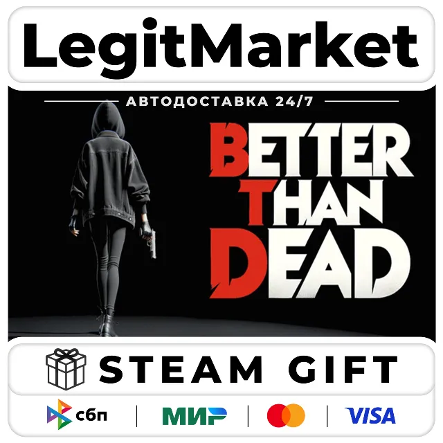 Better Than Dead / Steam АВТО / РУ + МИР