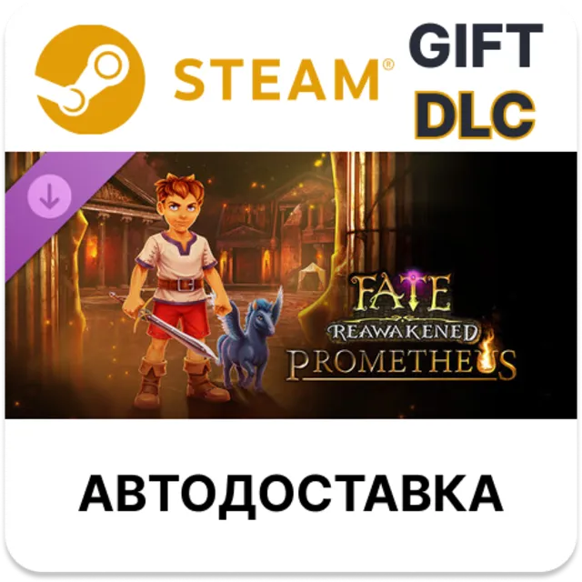 FATE: Reawakened - Prometheus STEAM DLC RU KZ UA BY TR AR СНГ Автодоставка
