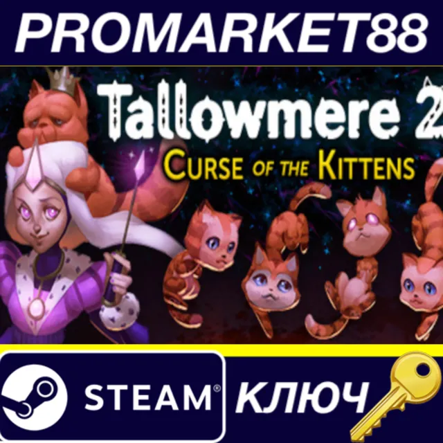Tallowmere 2: Curse of the Kittens Steam КЛЮЧ GLOBAL