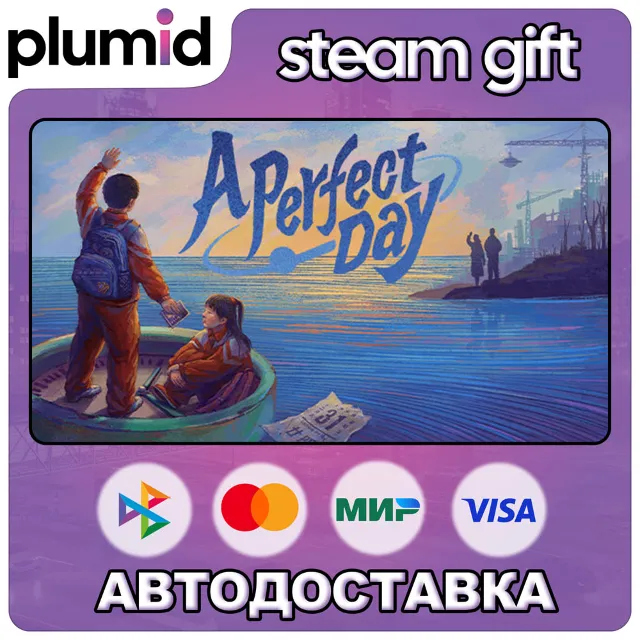 A Perfect Day Steam Gift / Россия + МИР / АВТО