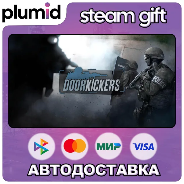Door Kickers Steam Gift / Россия + МИР / АВТО