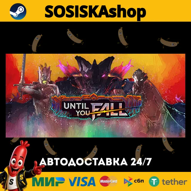 Until You Fall + ВЫБОР РЕГИОНА STEAM