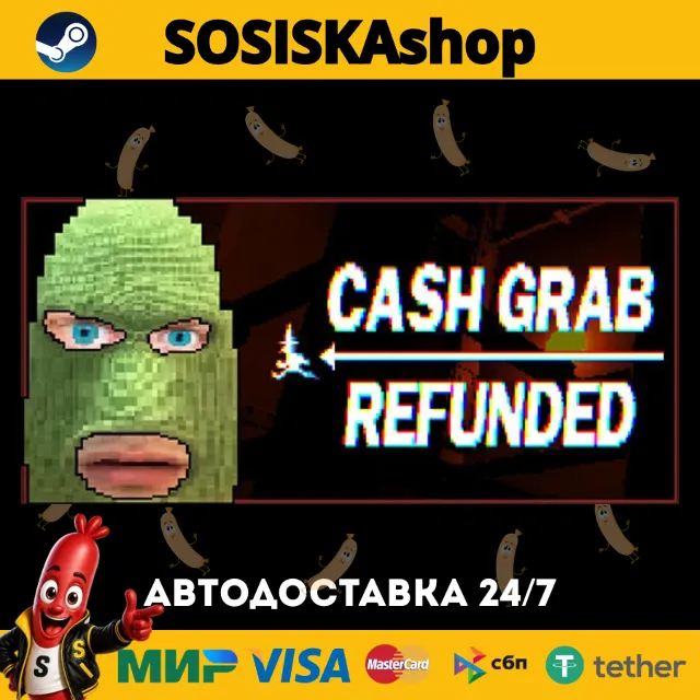 CashGrab: Refunded + ВЫБОР РЕГИОНА STEAM