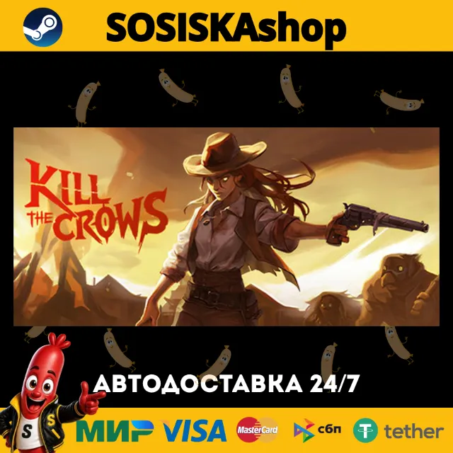 Kill The Crows + ВЫБОР РЕГИОНА STEAM