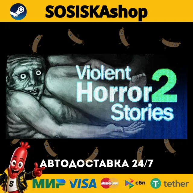Violent Horror Stories 2 + ВЫБОР РЕГИОНА STEAM