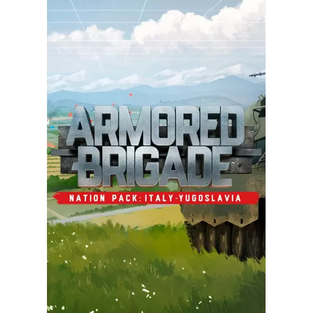 Armored Brigade Nation Pack: Italy - Yugoslavia (Steam/ROW)