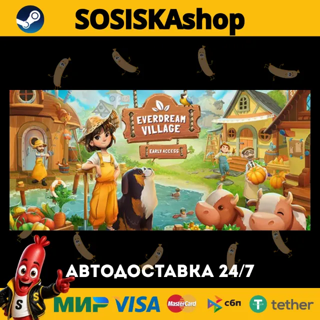 Everdream Village + ВЫБОР РЕГИОНА STEAM