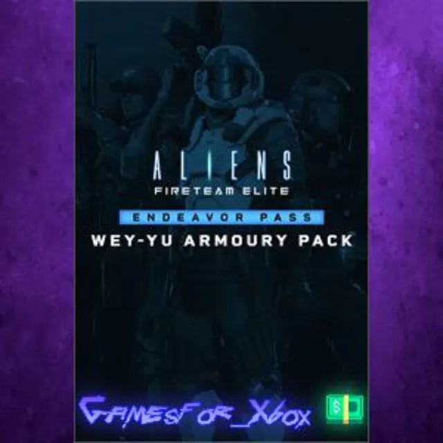 ☀️Aliens Fireteam Elite - Wey-Yu Armoury XBOX DLC