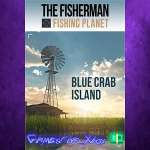 ☀️The Fisherman - Fishing Planet Blue Crab Island Expansion XBOX DLC