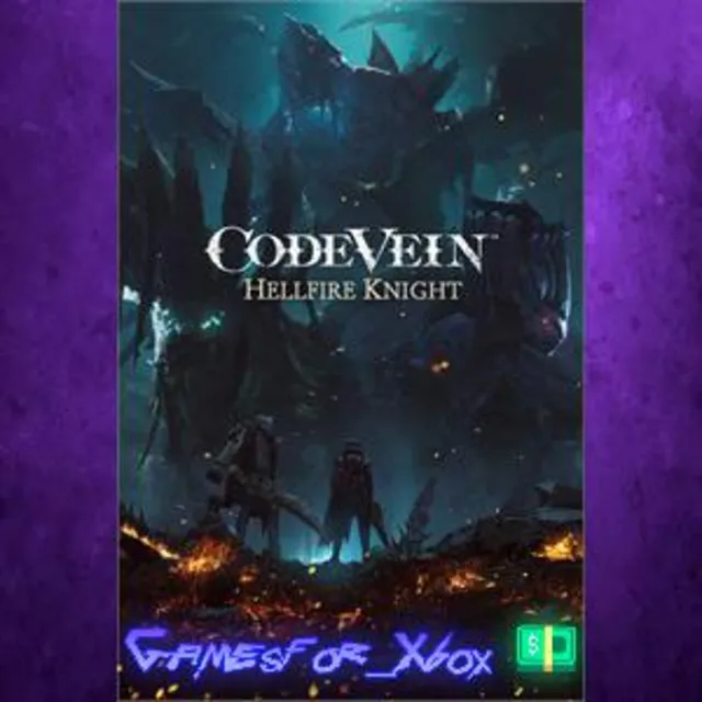 ☀️CODE VEIN Hellfire Knight XBOX DLC