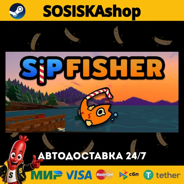 Sip Fisher + ВЫБОР РЕГИОНА STEAM