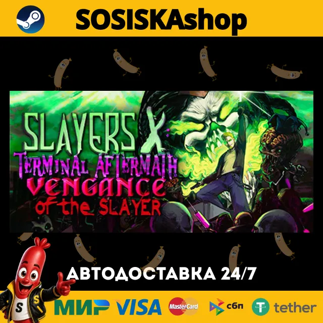 Slayers X: Terminal Aftermath: Vengance of the Slayer + ВЫБОР РЕГИОНА STEAM
