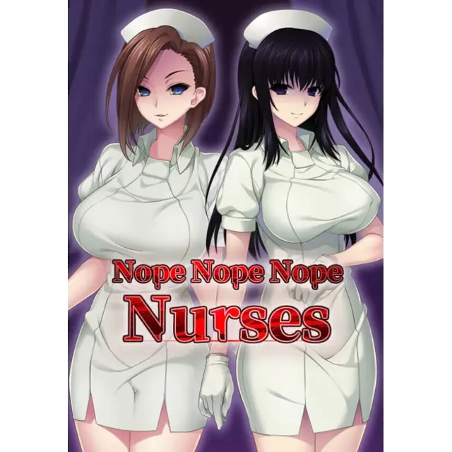 Nope Nope Nope Nurses (Steam/WW)