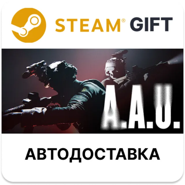A.A.U. Black Site Steam РУ КЗ УКР ТР РБ СНГ автодоставка