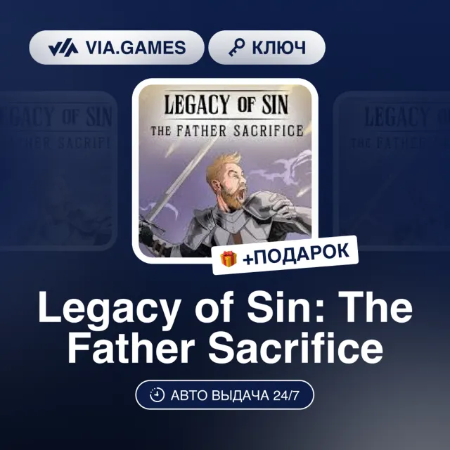Legacy of Sin: The Father Sacrifice (Steam Ключ) РФ-СНГ-МИР + ПОДАРОК