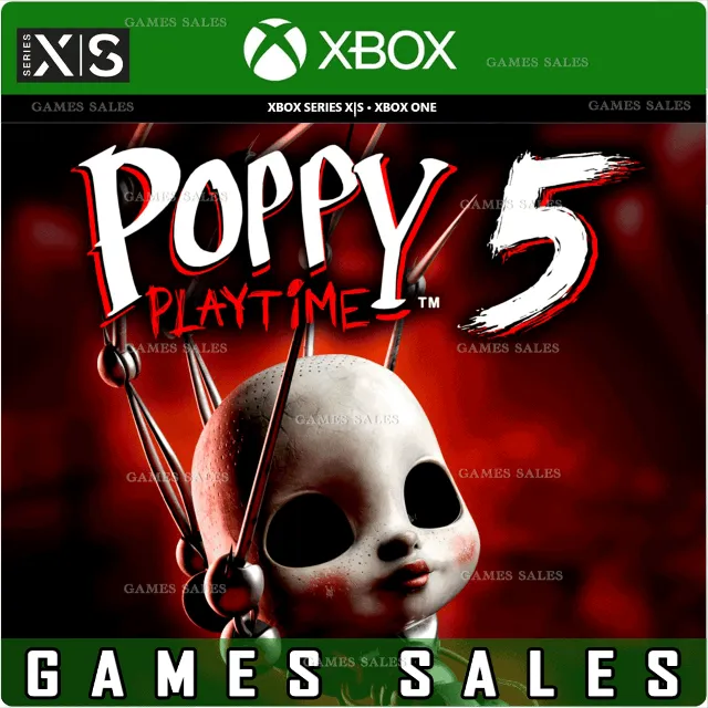 ✅❤️POPPY PLAYTIME: CHAPTER 5❤️XBOX ONE|XS🔑КЛЮЧ✅