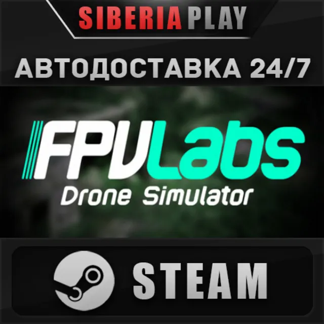 FPV Labs - Drone Simulator STEAM RU/KZ/UA/СНГ