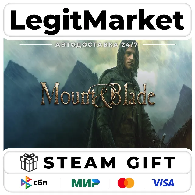 Mount and Blade / Steam АВТО / РУ + МИР