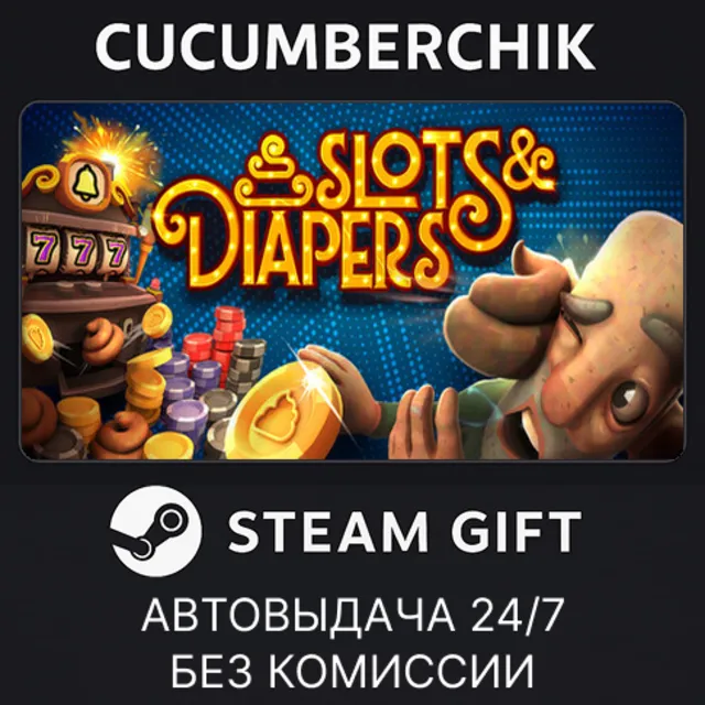 Slots &amp; Diapers✅STEAM GIFT AUTO✅RU+МИР