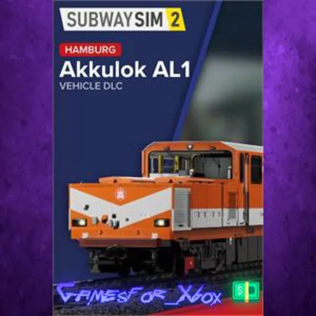 ☀️SubwaySim 2 - Hamburg Vehicle DLC Akkulok AL1 XBOX DLC