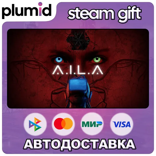 A.I.L.A Steam Gift / Россия + МИР / АВТО