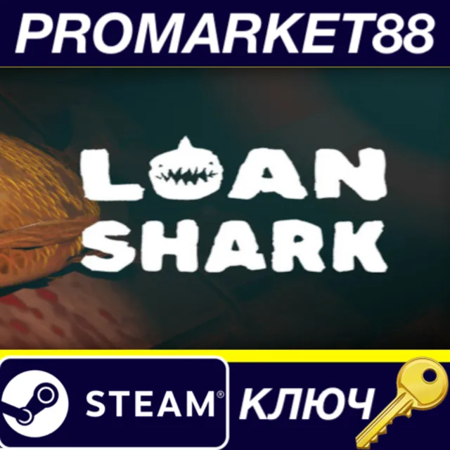 Loan Shark Steam КЛЮЧ GLOBAL