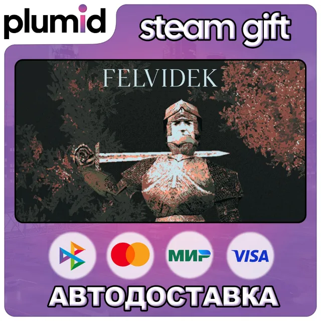 Felvidek Steam Gift / Россия + МИР / АВТО