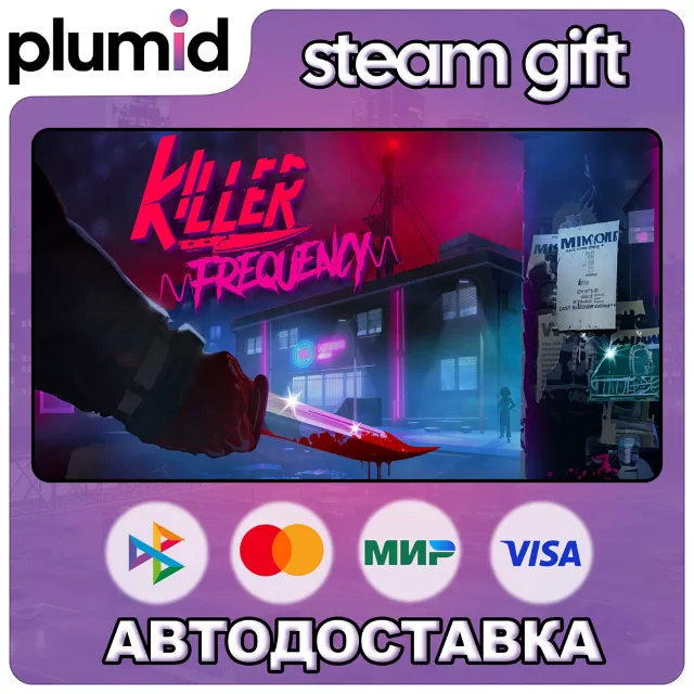 Killer Frequency Steam Gift / Россия + МИР / АВТО