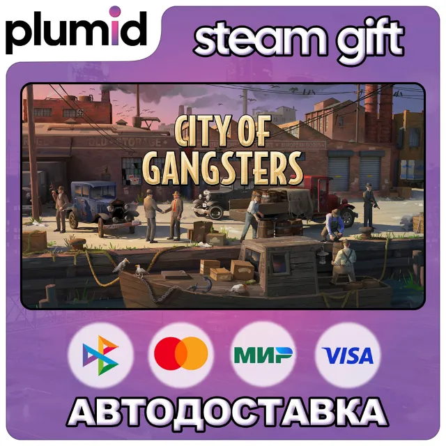 City of Gangsters Steam Gift / Россия + МИР / АВТО