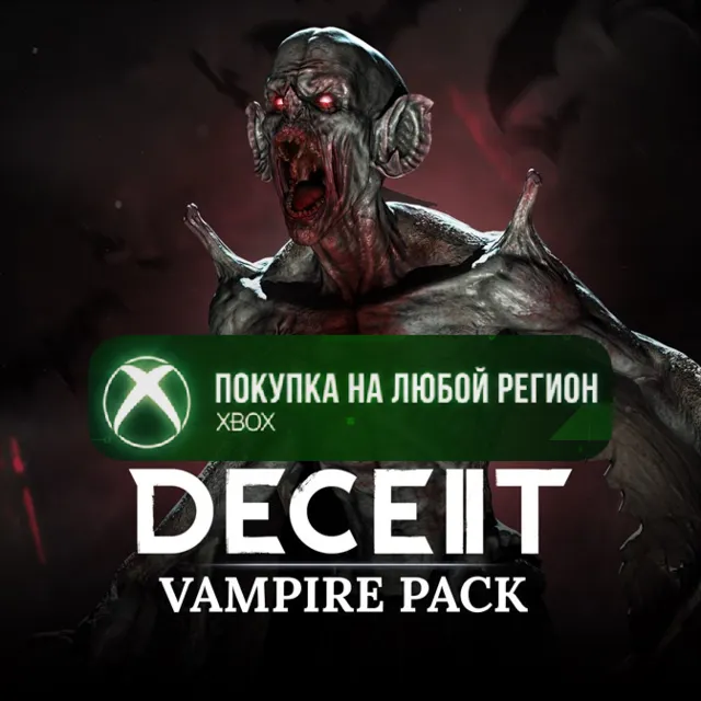 Deceit 2: Vampire Pack XBOX На Любой Регион