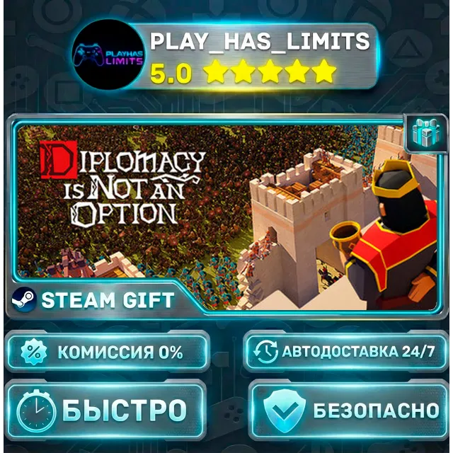 🎁Diplomacy is Not an Option *RU/BY/UA/СНГ Steam Auto